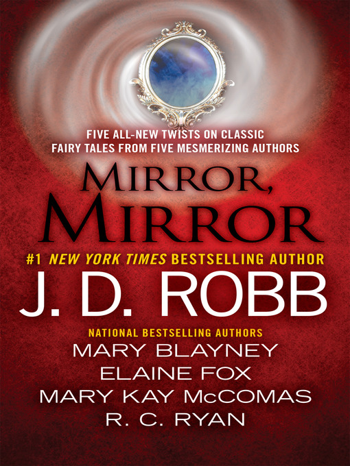 Title details for Mirror, Mirror by J. D. Robb - Wait list